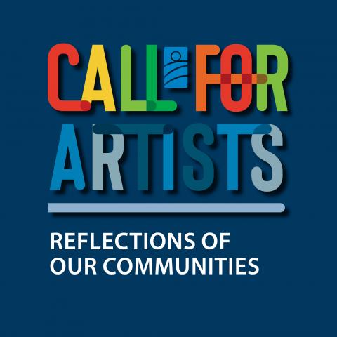 Call for Artists - Reflections of our Communities
